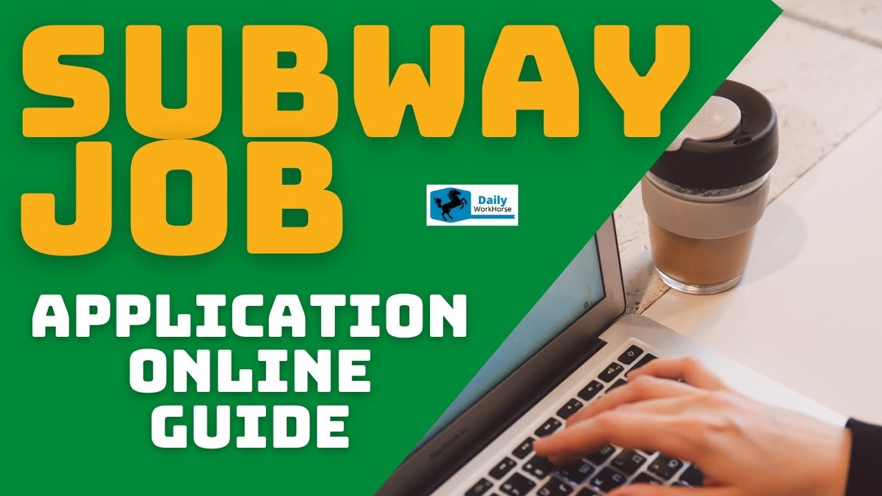Contratación en Subway: Aprende el Paso a Paso para Aplicar en Línea
